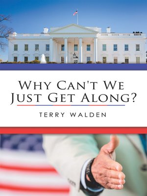 cover image of Why Can't We Just Get Along?